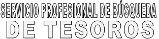 SERVICIO PROFESIONAL DE BÚSQUEDA  DE TESOROS